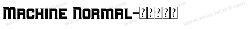 Machine Normal字体转换